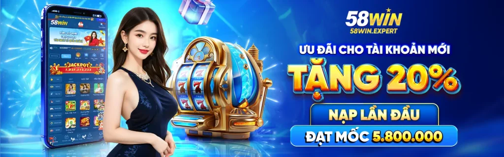 58WIN - ĐĂNG NHẬP NHÀ CÁI UY TÍN 2025